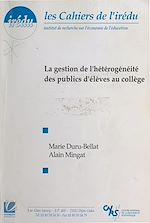 Télécharger le livre :  La gestion de l'hétérogénéité des publics d'élèves au collège