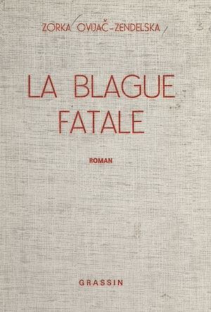 Téléchargez le livre :  La blague fatale