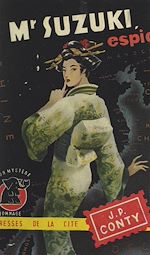 Télécharger le livre :  Monsieur Suzuki espion