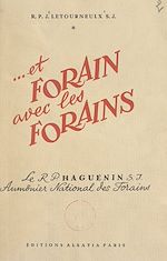 Télécharger le livre :  Et Forain avec les Forains, le Révérend Père François Haguenin, aumônier national des Forains de France