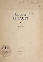 Download this eBook Jacques Renault, 1905-1940