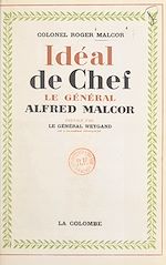 Télécharger le livre :  Idéal de chef : le général Alfred Malcor, 1853-1937