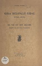 Télécharger le livre :  Gilles Deloncle-Vidal, 1762-1826