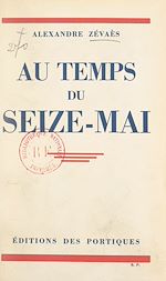 Télécharger le livre :  Au temps du Seize-Mai