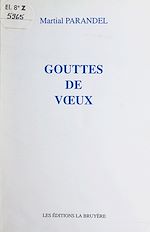 Télécharger le livre :  Gouttes de vœux