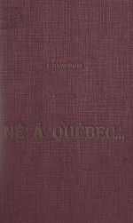 Télécharger le livre :  Né à Québec... : Louis Jolliet