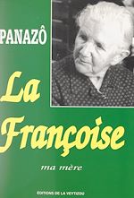Télécharger le livre :  La Françoise, ma mère