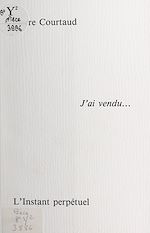 Télécharger le livre :  J'ai vendu...