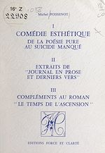 Télécharger le livre :  Comédie esthétique : de la poésie pure au suicide manqué