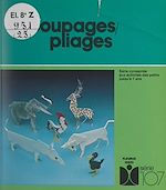 Download this eBook Découpages, pliages