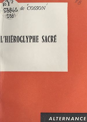 Téléchargez le livre :  L'hiéroglyphe sacré