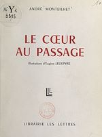 Télécharger le livre :  Le cœur au passage