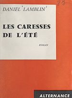 Download this eBook Les caresses de l'été