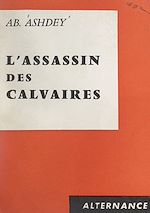 Download this eBook L'assassin des calvaires