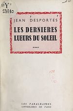 Télécharger le livre :  Les dernières lueurs du soleil