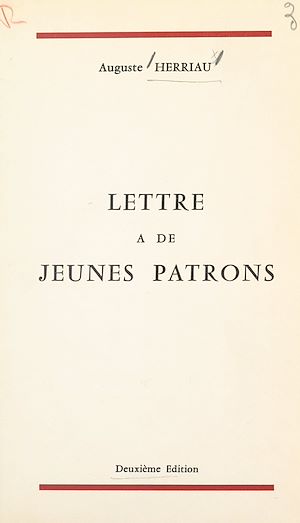 Téléchargez le livre :  Lettre à de jeunes patrons