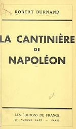 Télécharger le livre :  La cantinière de Napoléon
