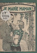Download this eBook Je marie maman !