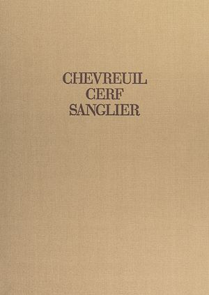 Téléchargez le livre :  Chevreuil, cerf, sanglier