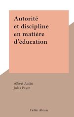 Télécharger le livre :  Autorité et discipline en matière d'éducation