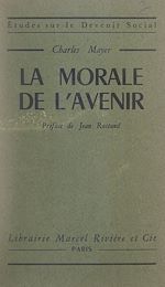 Télécharger le livre :  La morale de l'avenir