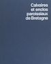 Télécharger le livre :  Calvaires et enclos paroissiaux de Bretagne