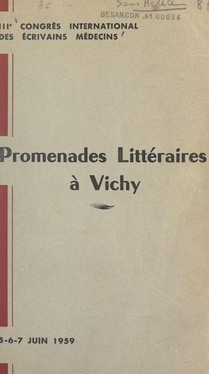 Téléchargez le livre :  Promenades littéraires à Vichy