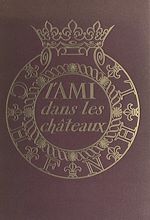 Télécharger le livre :  L'ami dans les châteaux