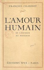 Télécharger le livre :  L'amour humain