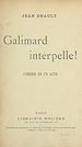 Télécharger le livre :  Galimard interpelle !
