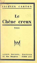 Télécharger le livre :  Le chêne creux