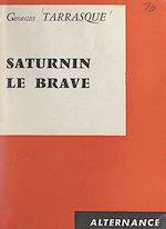 Download this eBook Saturnin le brave