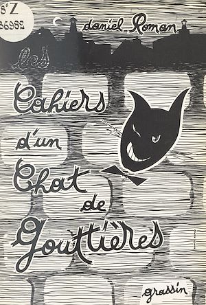 Téléchargez le livre :  Les cahiers d'un chat de gouttières