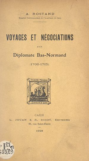 Téléchargez le livre :  Voyages et négociations d'un diplomate bas-normand (1706-1715)