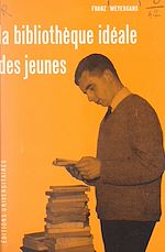 Télécharger le livre :  La bibliothèque idéale des jeunes