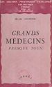 Télécharger le livre :  Grands médecins presque tous