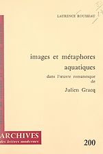 Télécharger le livre :  Images et métaphores aquatiques dans l'œuvre romanesque de Julien Gracq