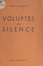Download this eBook Voluptés du silence
