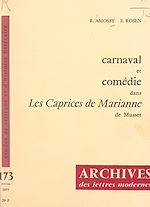 Télécharger le livre :  Carnaval et comédie dans "Les caprices de Marianne", d'Alfred de Musset