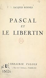 Télécharger le livre :  Pascal et le libertin