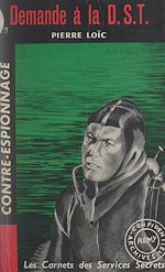 Télécharger le livre :  Demande à la D.S.T.