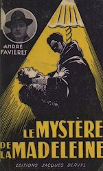 Télécharger le livre :  Le mystère de la Madeleine