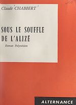 Download this eBook Sous le souffle de l'alizé