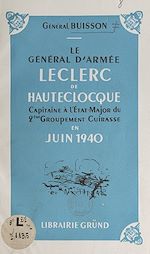 Télécharger le livre :  Le général d'armée Leclerc de Hautecloque