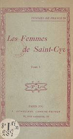 Télécharger le livre :  Les femmes de Saint-Cyr (1)