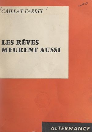 Download the eBook: Les rêves meurent aussi