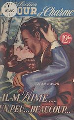 Télécharger le livre :  Il m'aime... un peu... beaucoup...