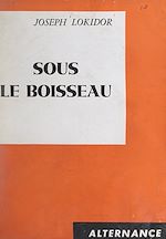 Download this eBook Sous le boisseau