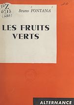 Download this eBook Les fruits verts