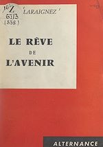 Download this eBook Le rêve de l'avenir